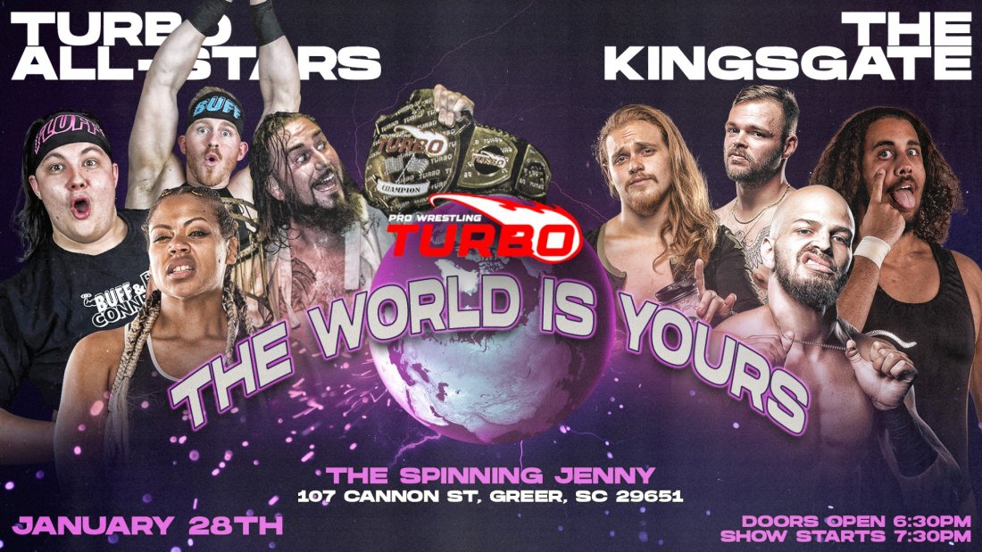 Pro Wrestling TURBO The World Is Yours Tickets, The Spinning Jenny