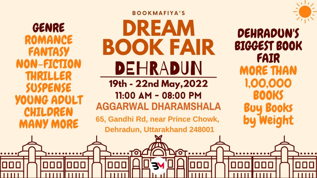 BookMafiyas Dream Book Fair DEHRADUN 19th 22nd May, 2022 Tickets