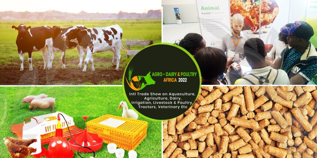 AGRODAIRY & POULTRY EAST AFRICA 2022, The Sarit Expo Centre, Nairobi, 2 September to 4 September