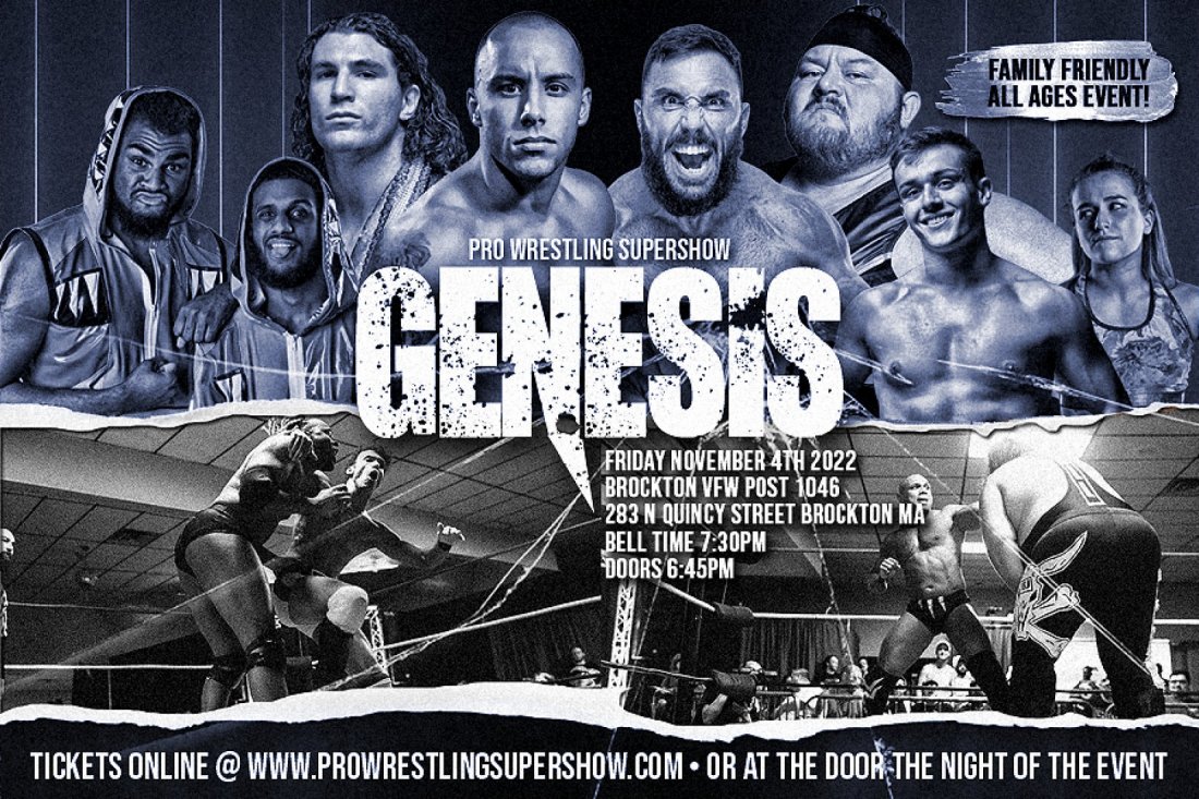Pro Wrestling Supershow presents GENESIS 2022, Brockton VFW Post 1046
