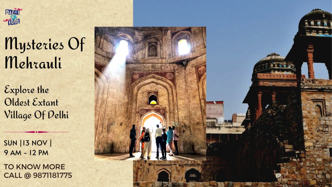 Mysteries Of Mehrauli - Heritage Walk in Mehrauli Village Tickets ...