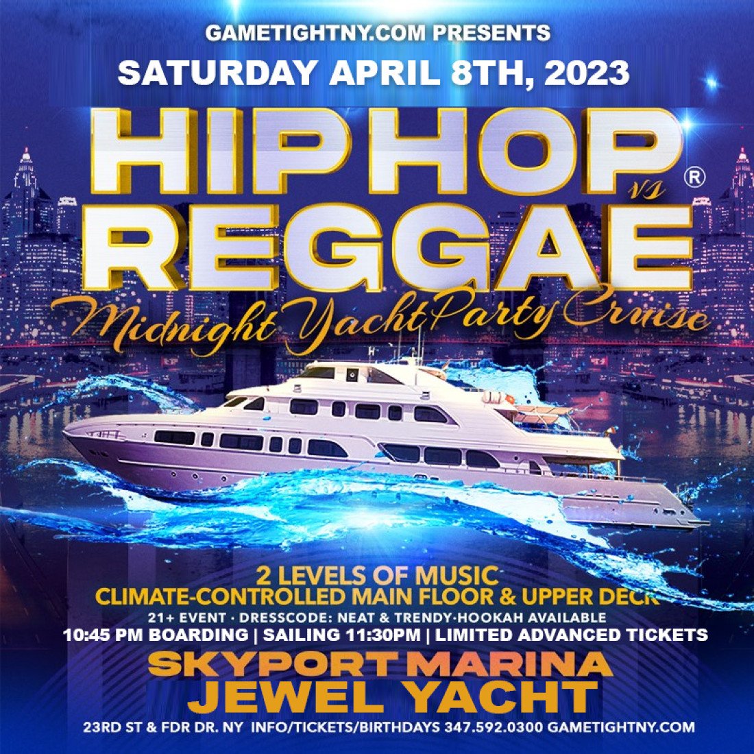 NYC HipHop vs Reggae\u00ae Saturday Night Cruise Skyport Marina Jewel Yacht 2023