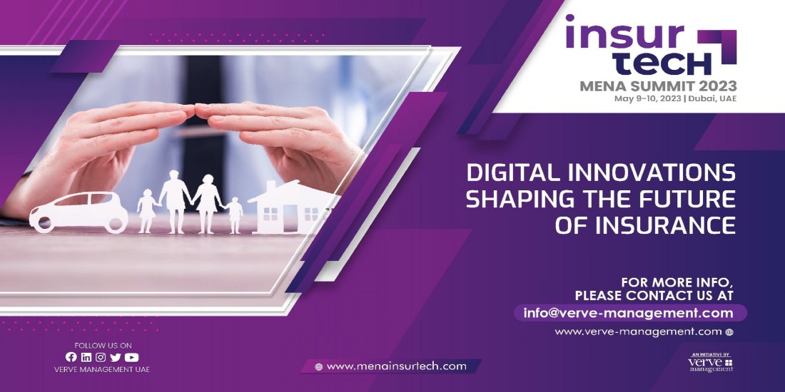 Insurtech MENA Summit 2023 Tickets, Dubai, 9 May to 10 May