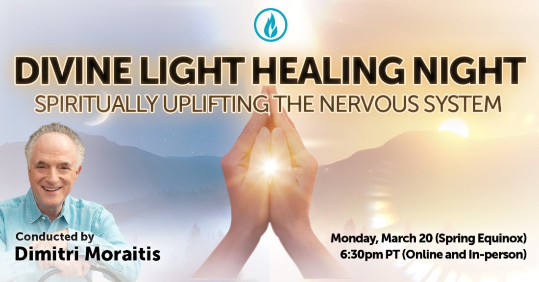 Divine Light Healing Night - Spiritually Uplifting the Nervous System