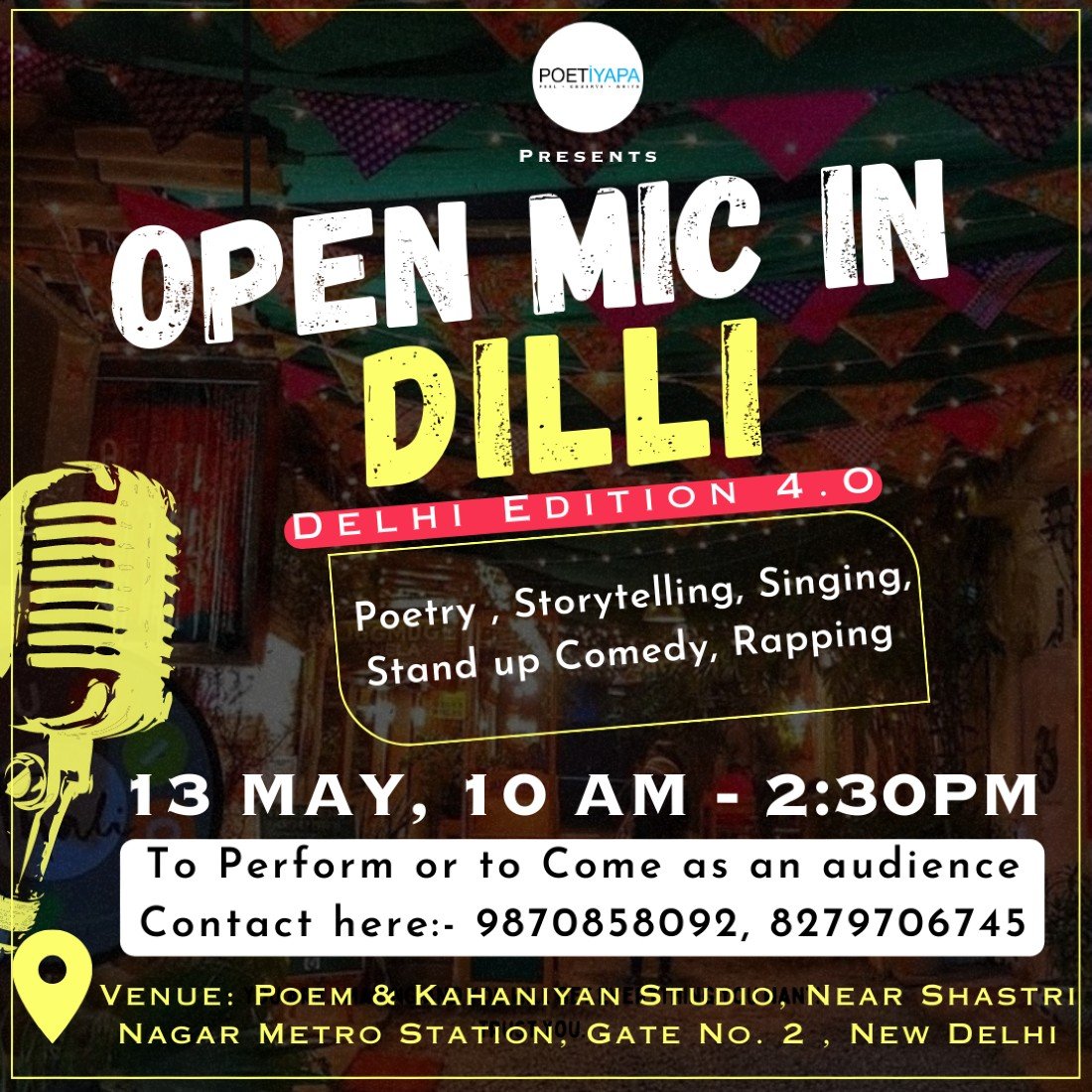 OPEN MIC IN DELHI Poetry, Storytelling, Singing, Stand Up Comedy