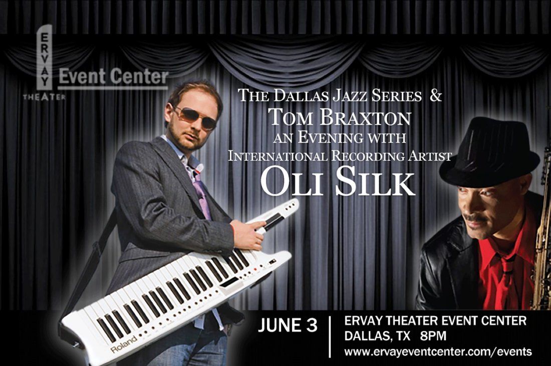 Oli Silk. One Night Only! presented by Tom Braxton and Dallas Jazz Series