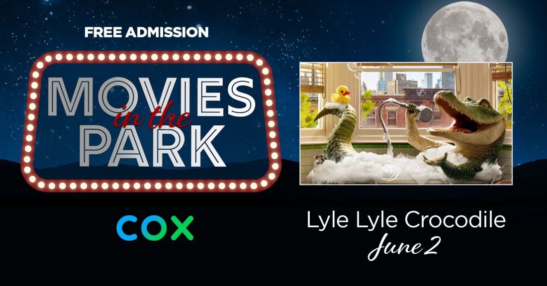 Cox Movies in the Park 2023: Lyle, Lyle, Crocodile