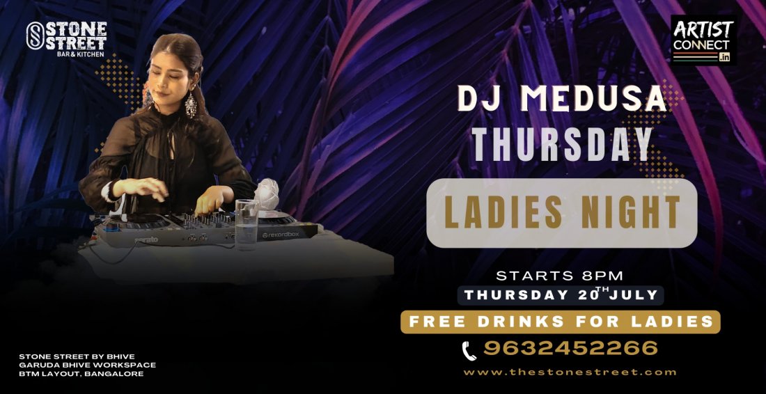 Thursday Ladies Night by DJ Medusa!!!