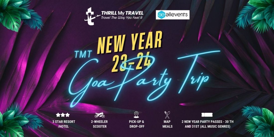 TMT Hyderabad To Goa Best New Year Party Trip