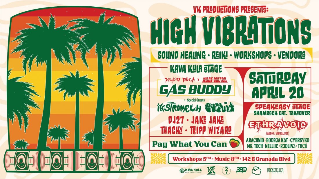 HIGH VIBRATIONS at Kava Kula