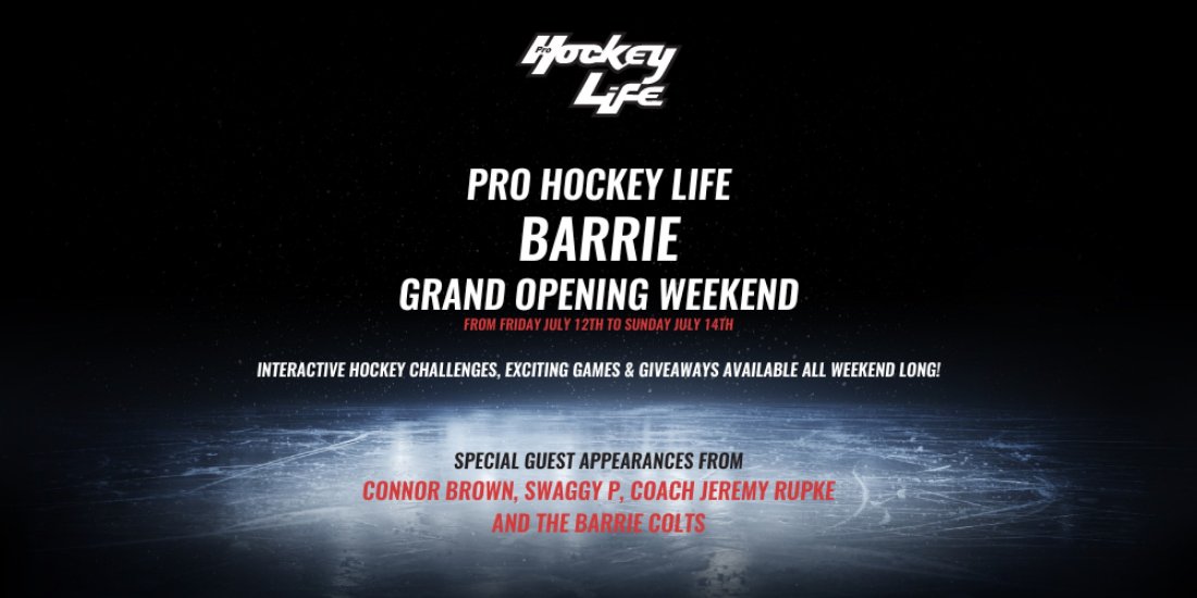 Pro Hockey Life Barrie Official Grand Opening Weekend!
