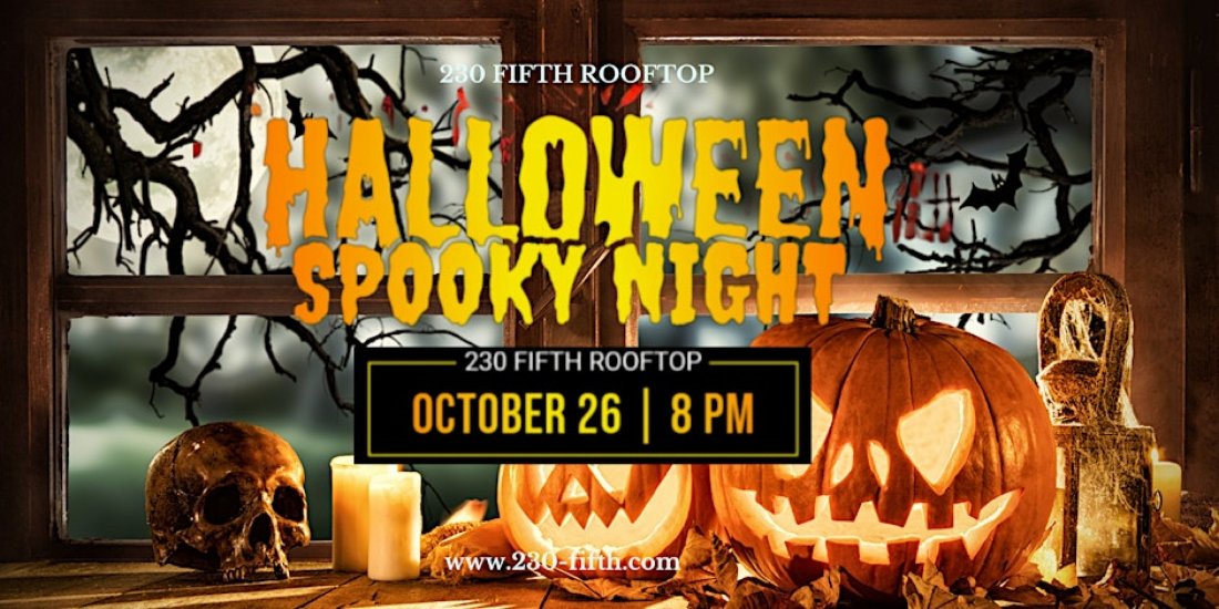 SPOOKY SATURDAY HALLOWEEN PARTY 230 Fifth Rooftop Tickets, 1150
