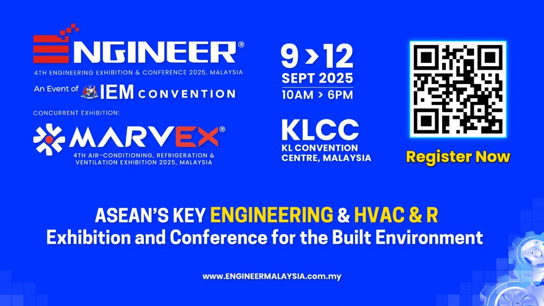 ENGINEER & MARVEX 2025 - ASEAN's Key Engineering & HVAC & R Exhibition
