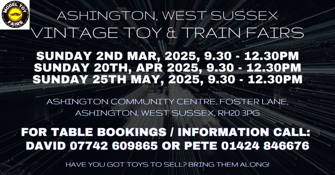 Ashington, West Sussex Vintage Model Toy and Train Collectors Fair