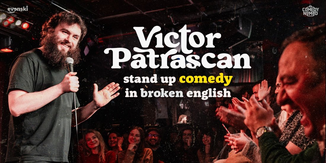Stand up Comedy in broken English \u2022 Victor Patrascan in Antwerp