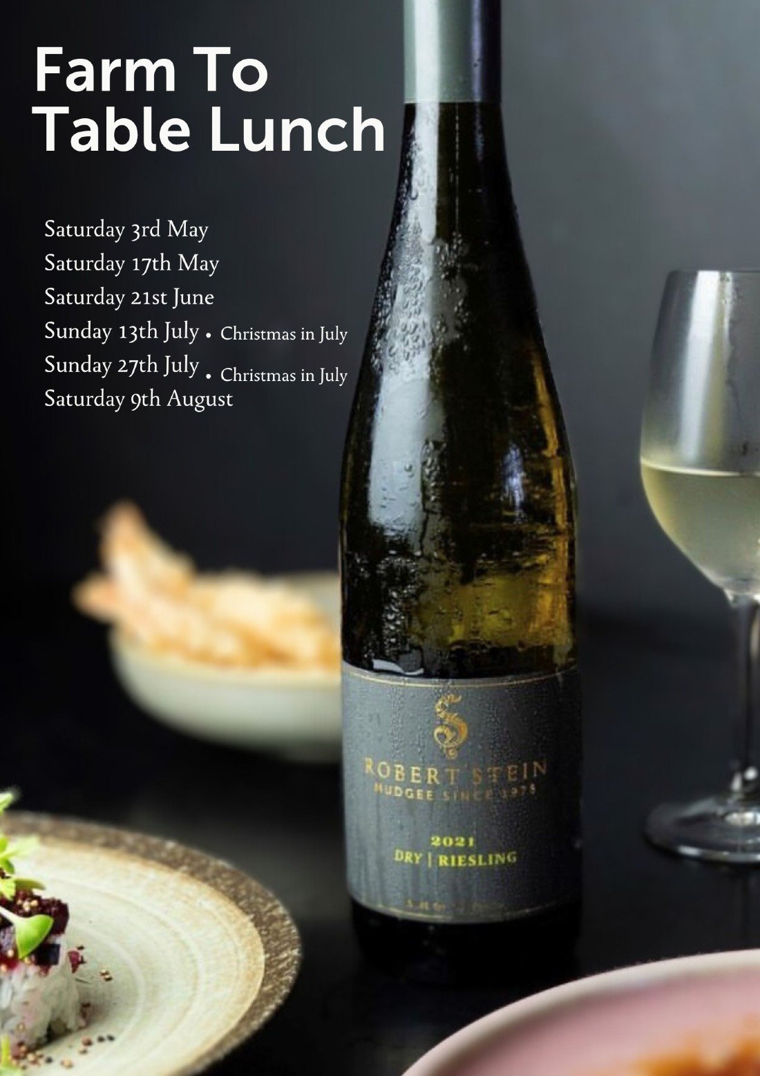 Farm To Table Long Lunch At Robert Stein Winery - Mudgee Long Lunch