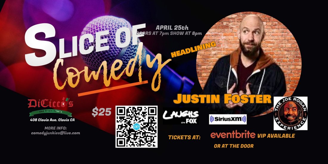 Slice of Comedy headlining Justin Foster