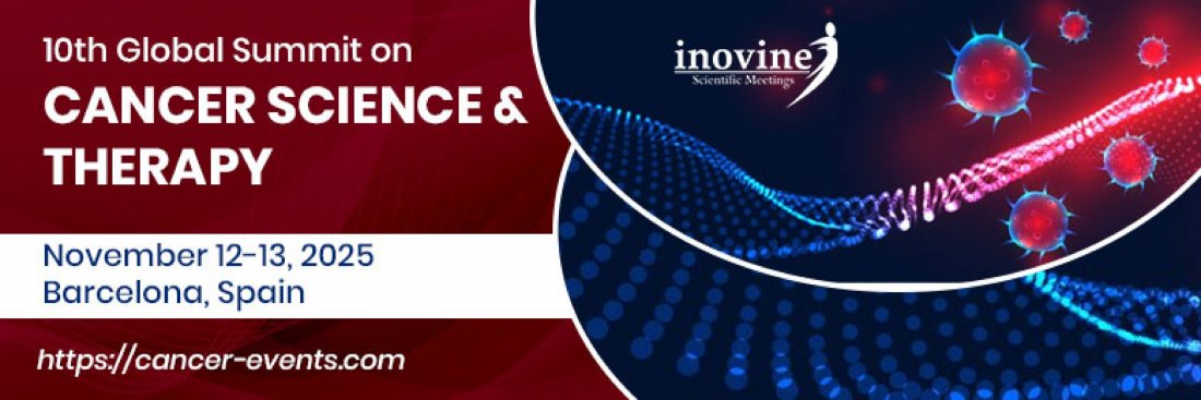 10th Global Summit on Cancer Science and Therapy