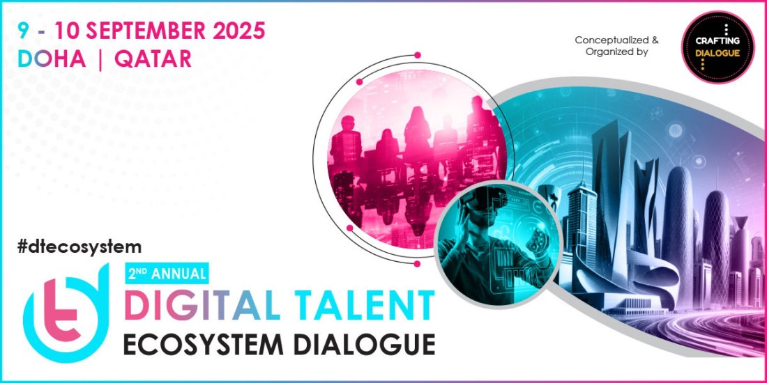 Digital Talent Ecosystem Dialogue, Doha, Qatar