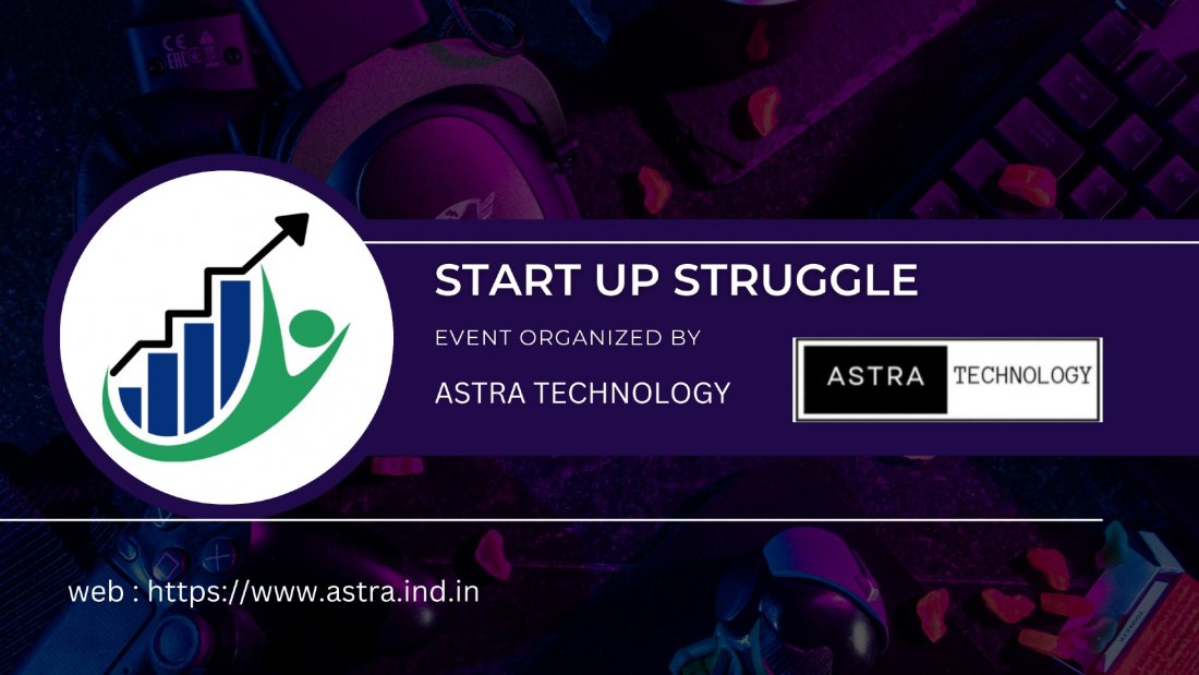 START UP STRUGGLE 