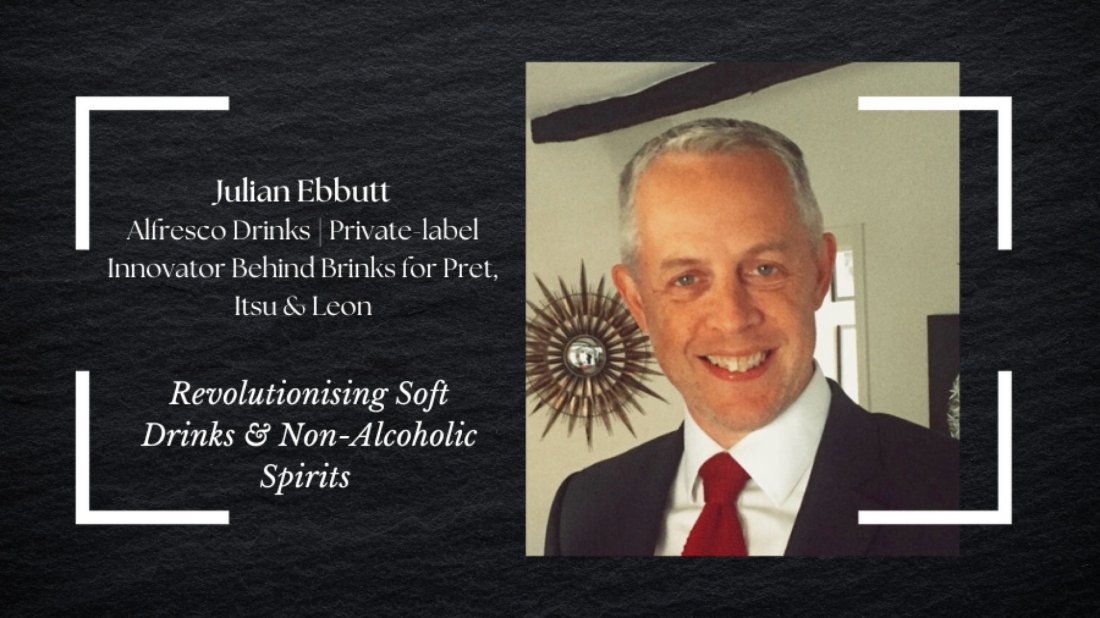 Revolutionising Refreshments: Julian Ebbutt\u2019s Journey