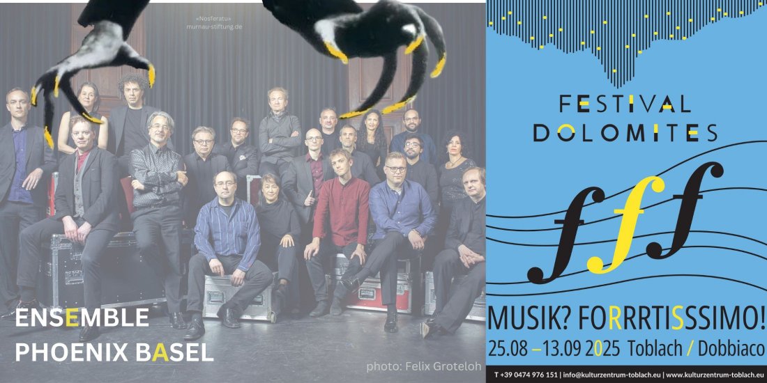 FESTIVAL DOLOMITES \u201cNosferatu\u201d & Ensemble Phoenix Basel