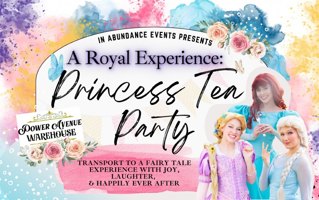 A Royal Experience : A Princess Tea Party
