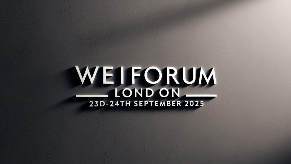 WEIFORUM LONDON UK