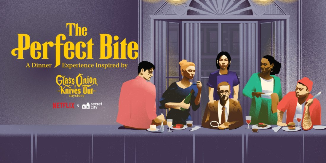 The Perfect Bite, A Dinner Experience Inspired by Glass Onion: A Knives Out Mystery