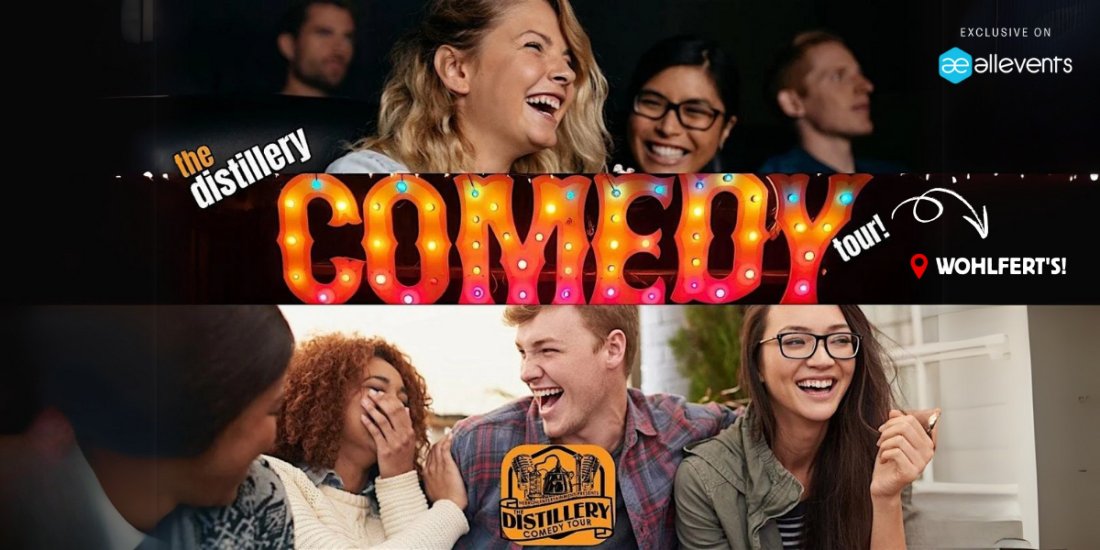 The Distillery Comedy Tour at Wohlfert's