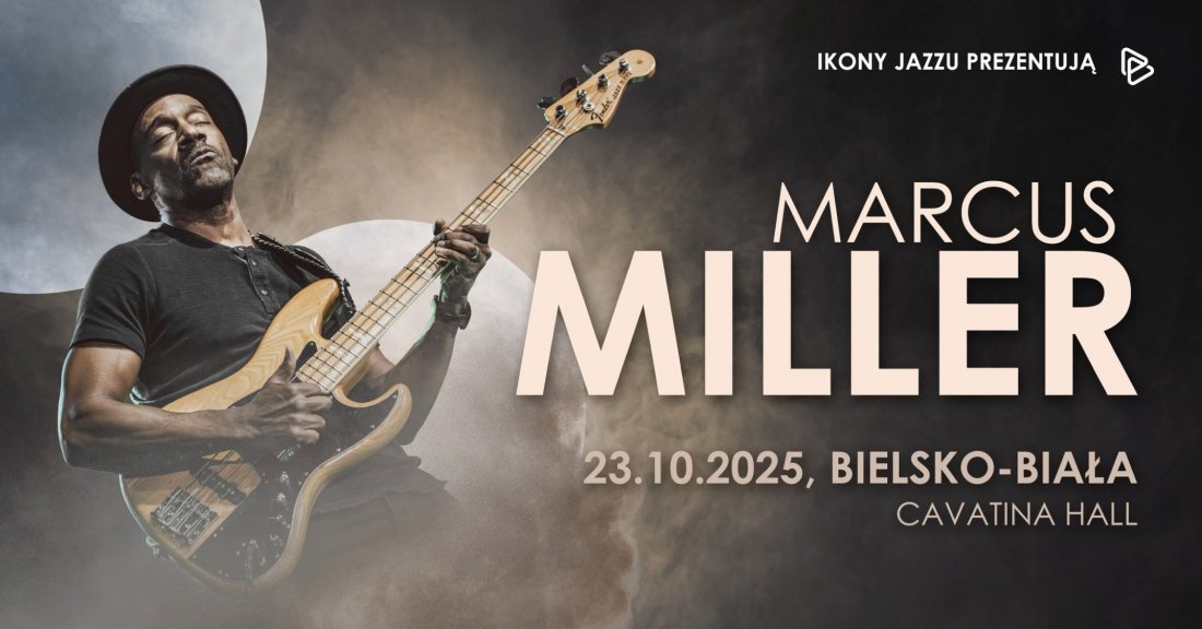 Ikony Jazzu | Marcus Miller | Bielsko-Bia\u0142a