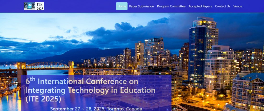 6th International Conference on Integrating Technology in Education (ITE 2025)