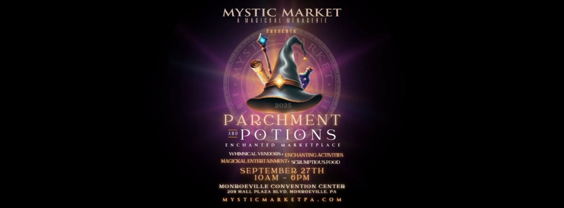 Mystic Market Presents Parchment and Potions 2025
