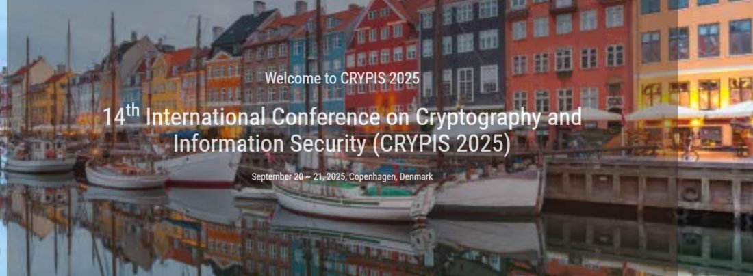 14th International Conference on Cryptography and Information Security (CRYPIS 2025)