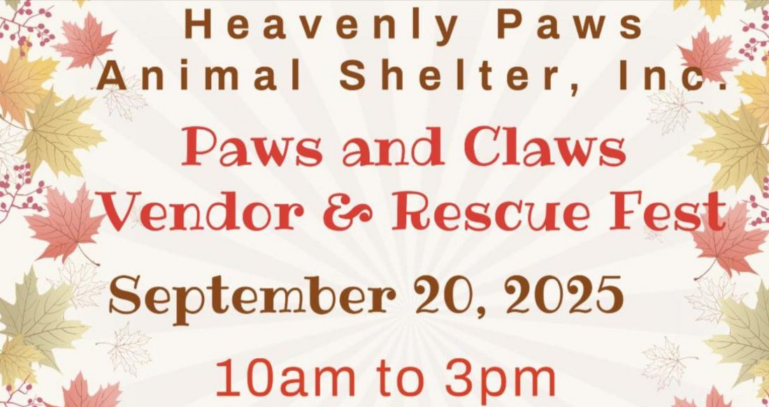 Heavenly Paws 6th Annual Paws and Claws Vendor & Rescue Fest 