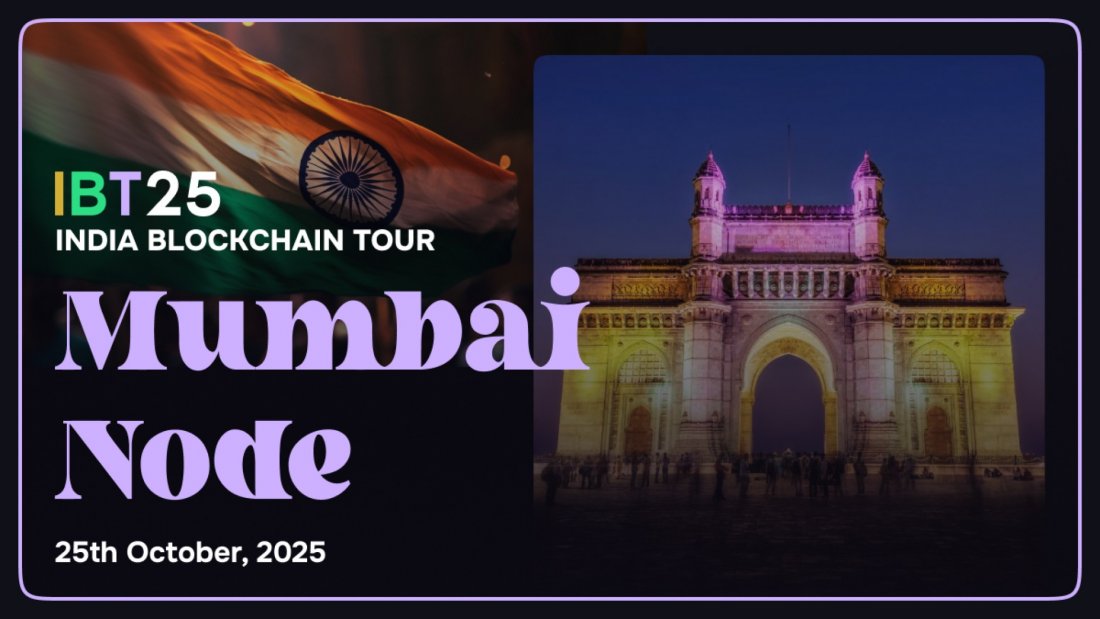 India Blockchain Tour 2025 - Mumbai Node