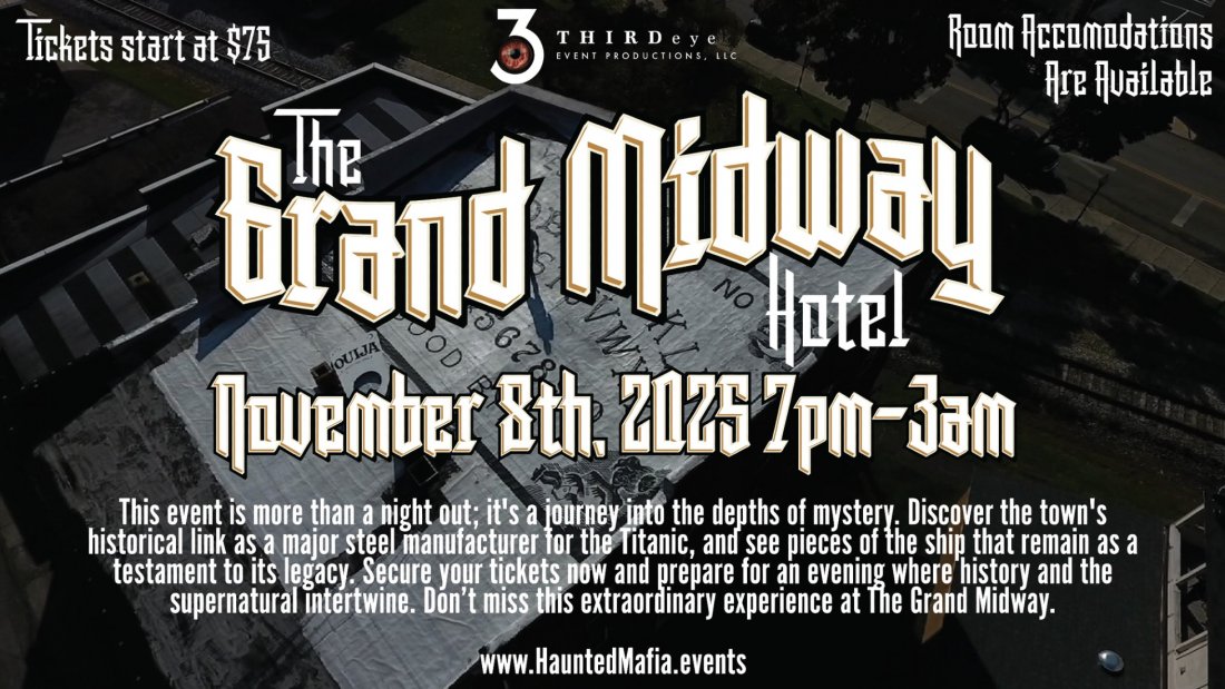 A Titanic Night of Magic and Hauntings at The Grand Midway Hotel