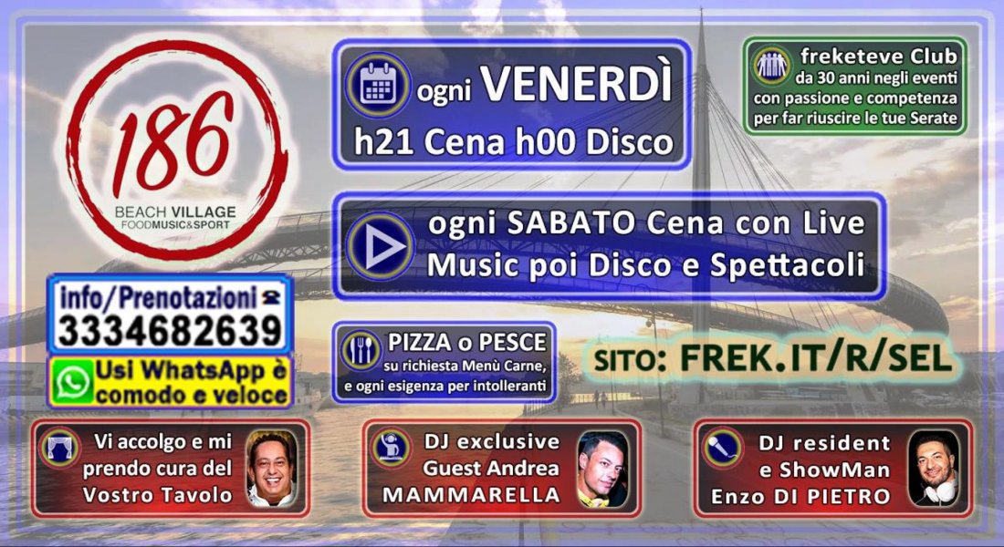 Sabato LIDO 186 Pescara Serata con CENA Spettacolo Ballo Karaoke Musica Live Disco Club