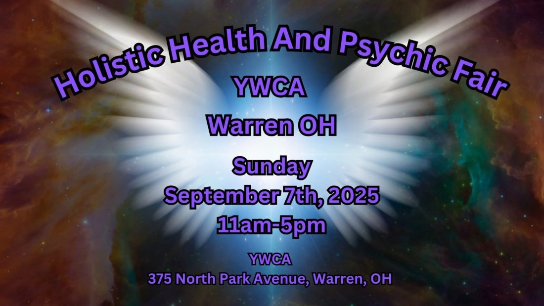 \ud83d\udd2e Holistic Health & Psychic Fair \u2013 Warren OH YWCA\ud83d\udd2e
