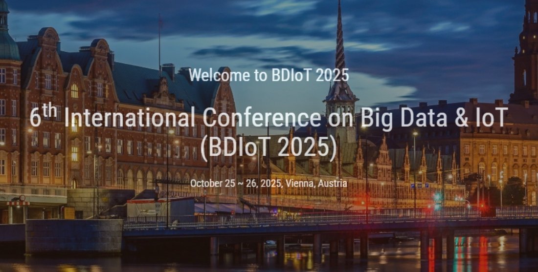 6th International Conference on Big Data & IoT (BDIoT 2025)