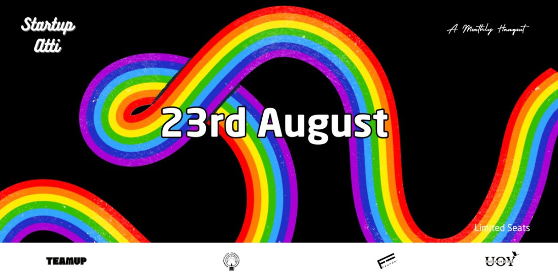 Startup Atti | A Monthly Hangout | August