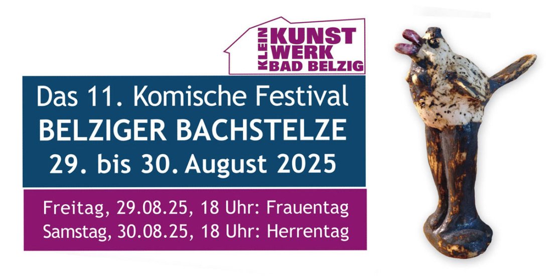 Das 11. Komische Festival \u201eBelziger Bachstelze\u201d - Frauentag