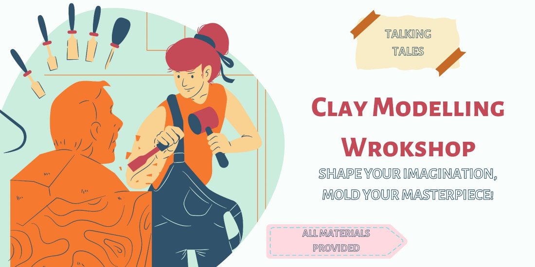 Clay Modelling Workshop