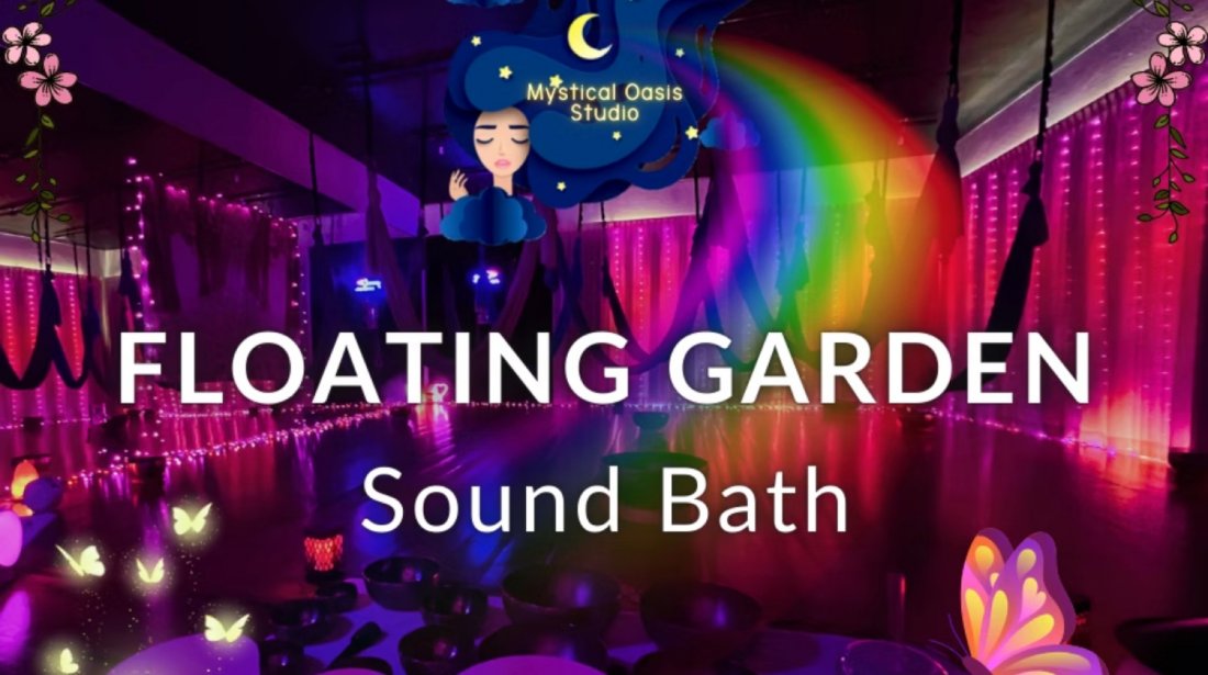 Floating Garden Sound Bath