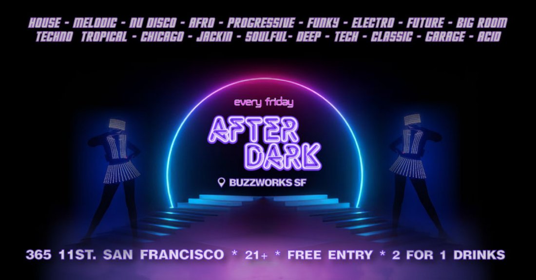BuzzWorks After Dark