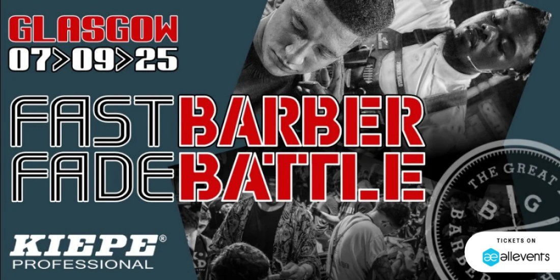 Barber Battle Glasgow - Fast Fade Registration
