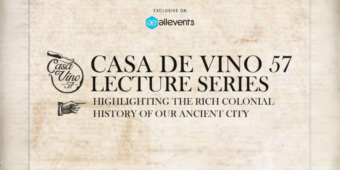 Casa de Vino 57 Historical Lecture Series 2025 - August Lecture