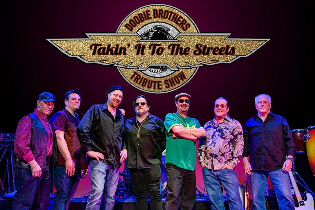 Takin it to the Streets - The Ultimate Doobie Brothers Tribute Show