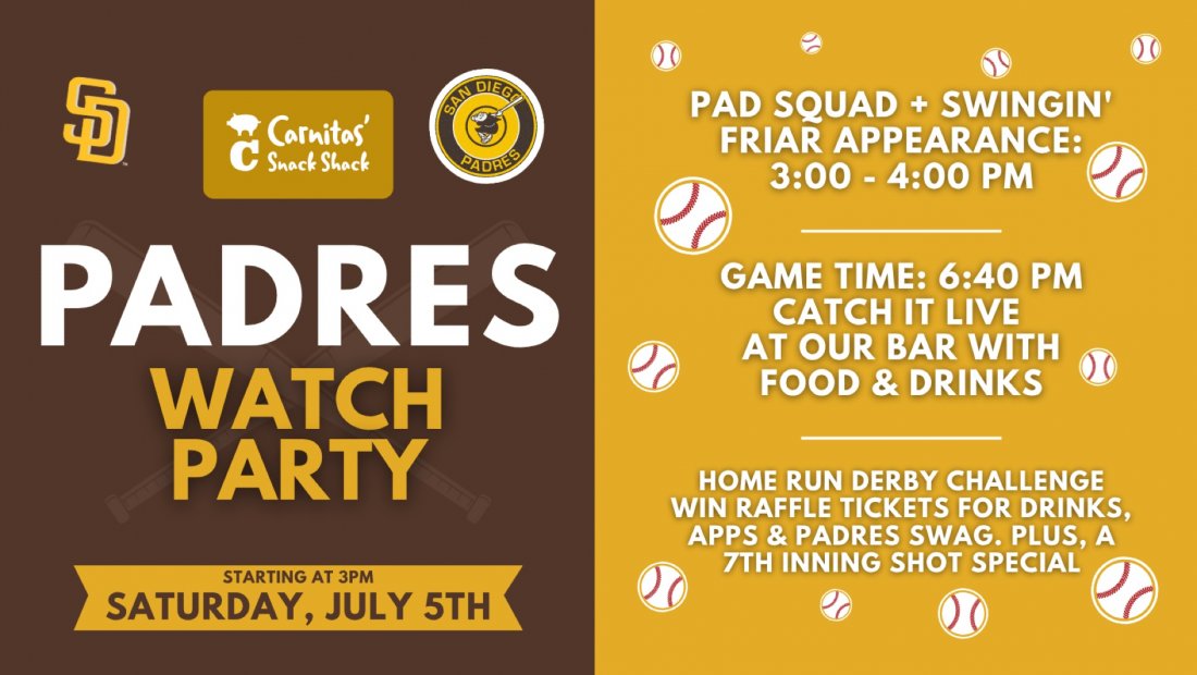 \u26be\ufe0f Padres Watch Party at Carnitas' Snack Shack!