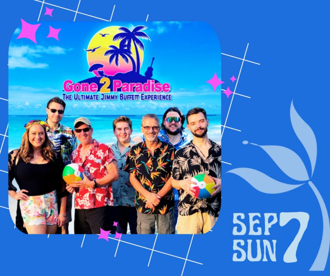 Woodsong Summer Concert - Gone 2 Paradise: Celebrating the Music of Jimmy Buffett